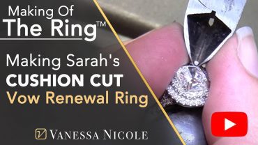Making Sarah's Double Halo Cushion Cut Engagement Ring